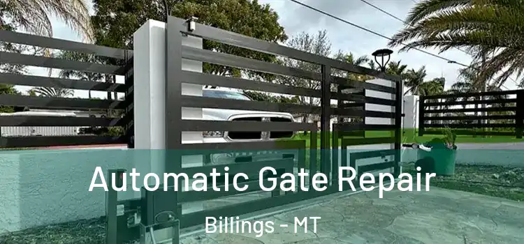 Automatic Gate Repair Billings - MT