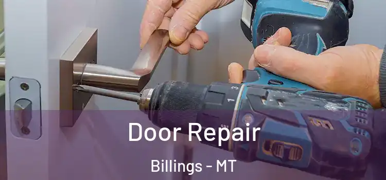 Door Repair Billings - MT