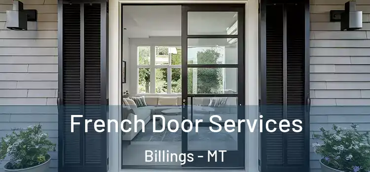  French Door Services Billings - MT
