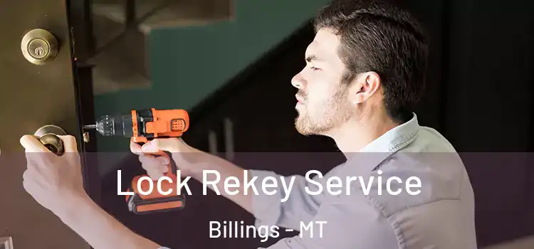 Lock Rekey Service Billings - MT