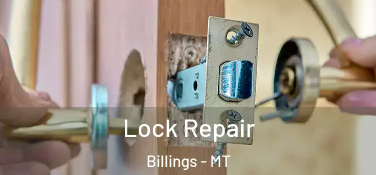 Lock Repair Billings - MT