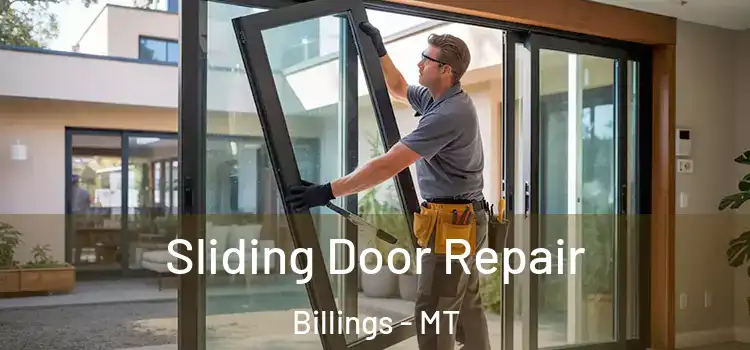 Sliding Door Repair Billings - MT